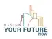Design Your Future Now